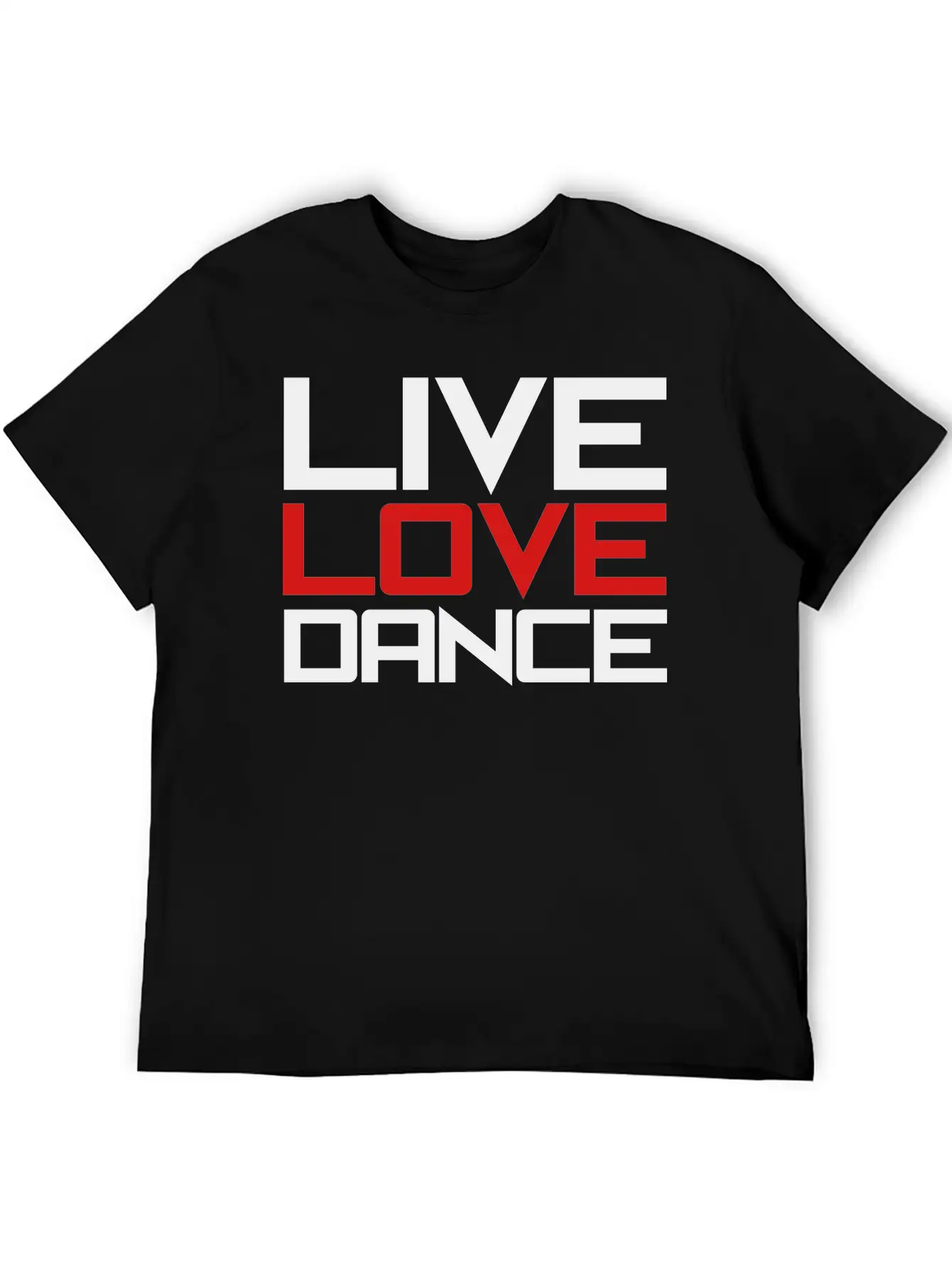 Live Love Dance Unisex Casual T-Shirt – Clean Design For Daily Comfort