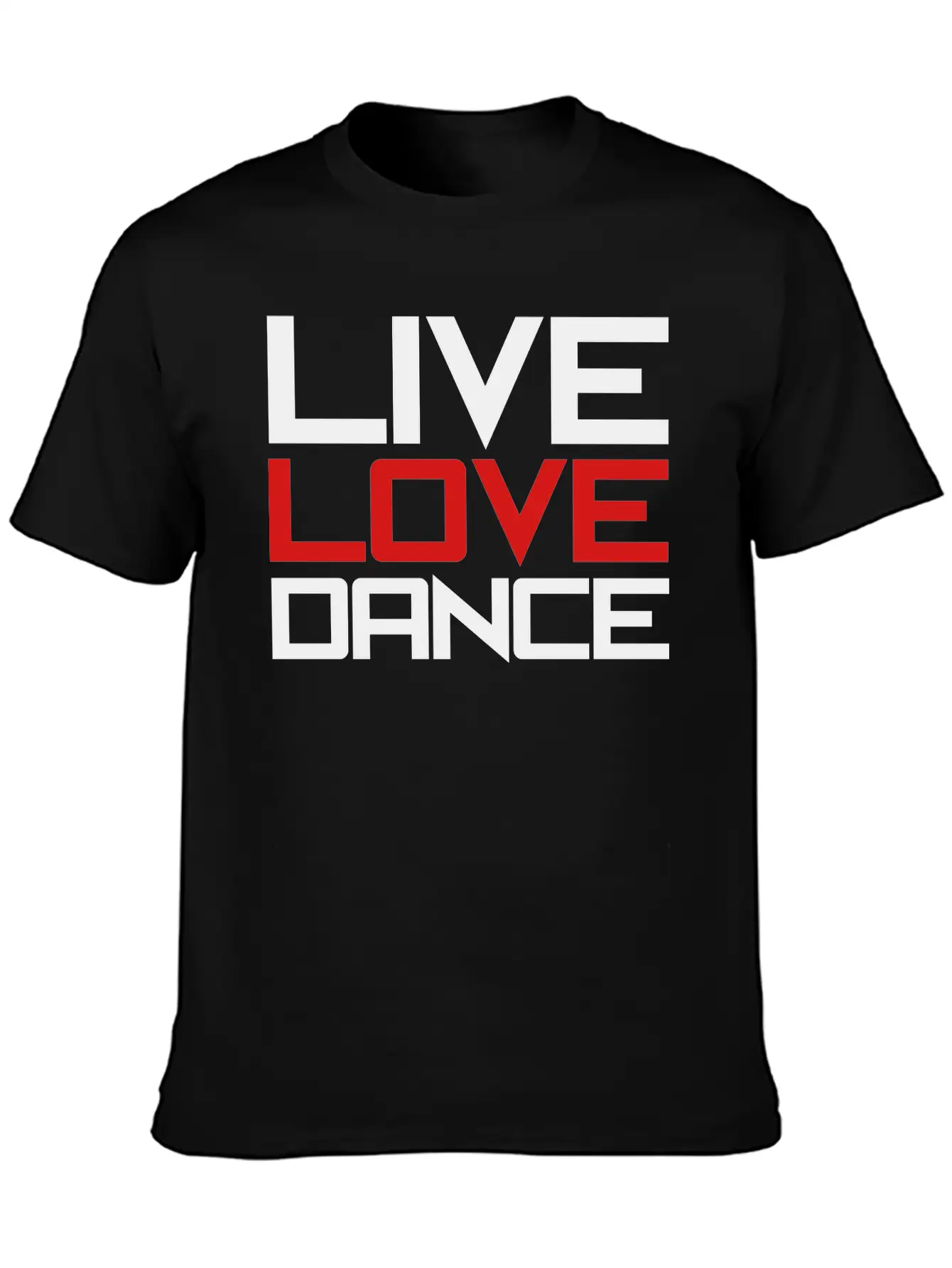 Live Love Dance Unisex Casual T-Shirt – Clean Design For Daily Comfort