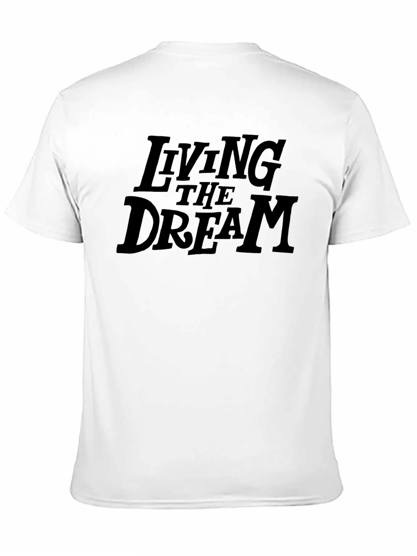 Living The Dream Stylish Everyday T-Shirt – Unisex Basic Cotton Tee