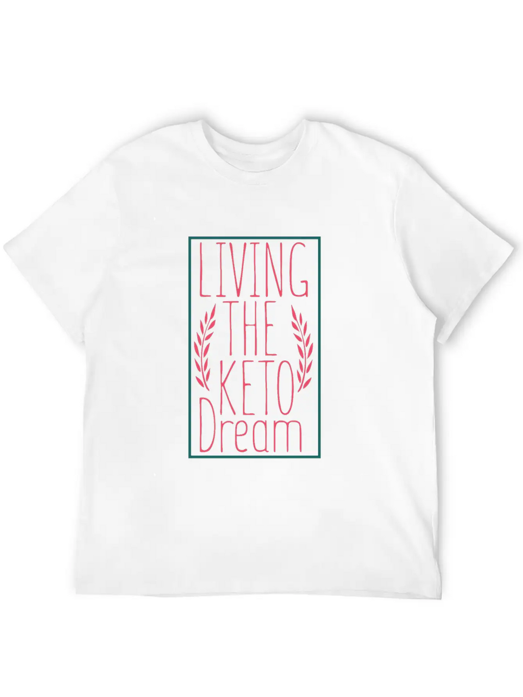 Living The Keto Dream - Keto Diet Breathable Soft Cotton T-Shirt – Timeless Casual Look