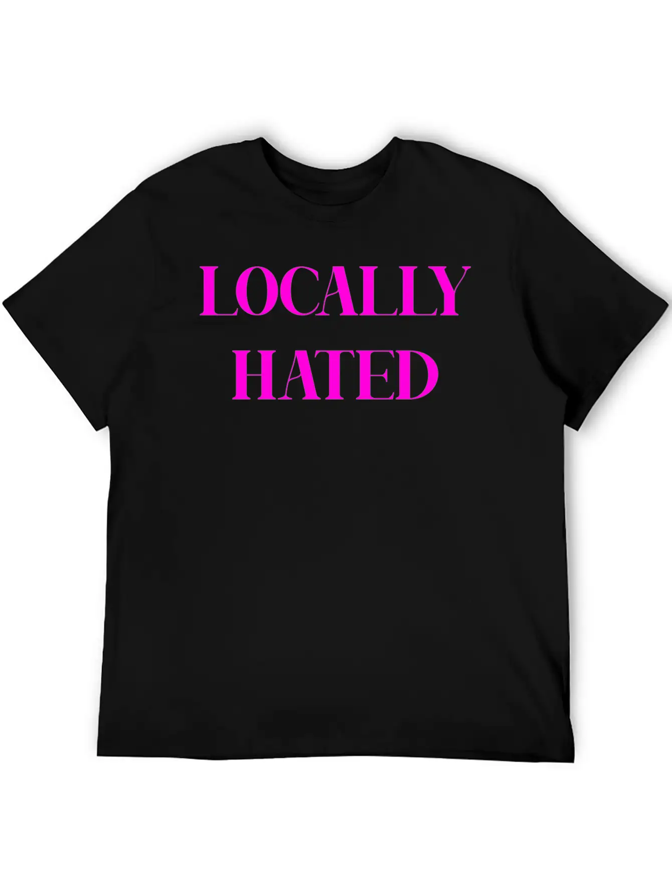 LOCALLY HATED (PINK PRINT) Casual Graphic T-Shirt – Simple And Comfortable Daily Wear