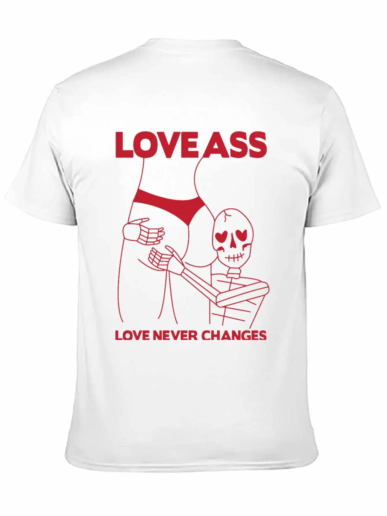 LOVE ASS Unisex Short Sleeve Soft Cotton T-Shirt – Casual Everyday Wear