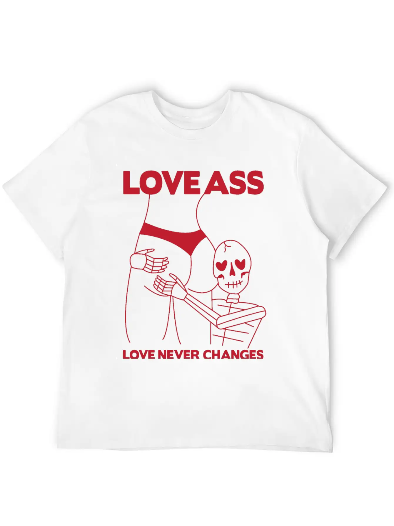 LOVE ASS Unisex Short Sleeve Soft Cotton T-Shirt – Casual Everyday Wear