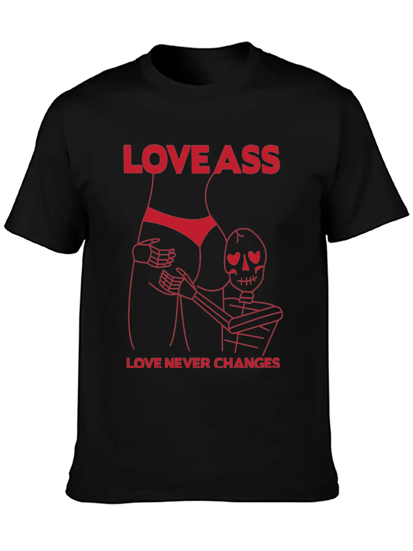 LOVE ASS Unisex Short Sleeve Soft Cotton T-Shirt – Casual Everyday Wear
