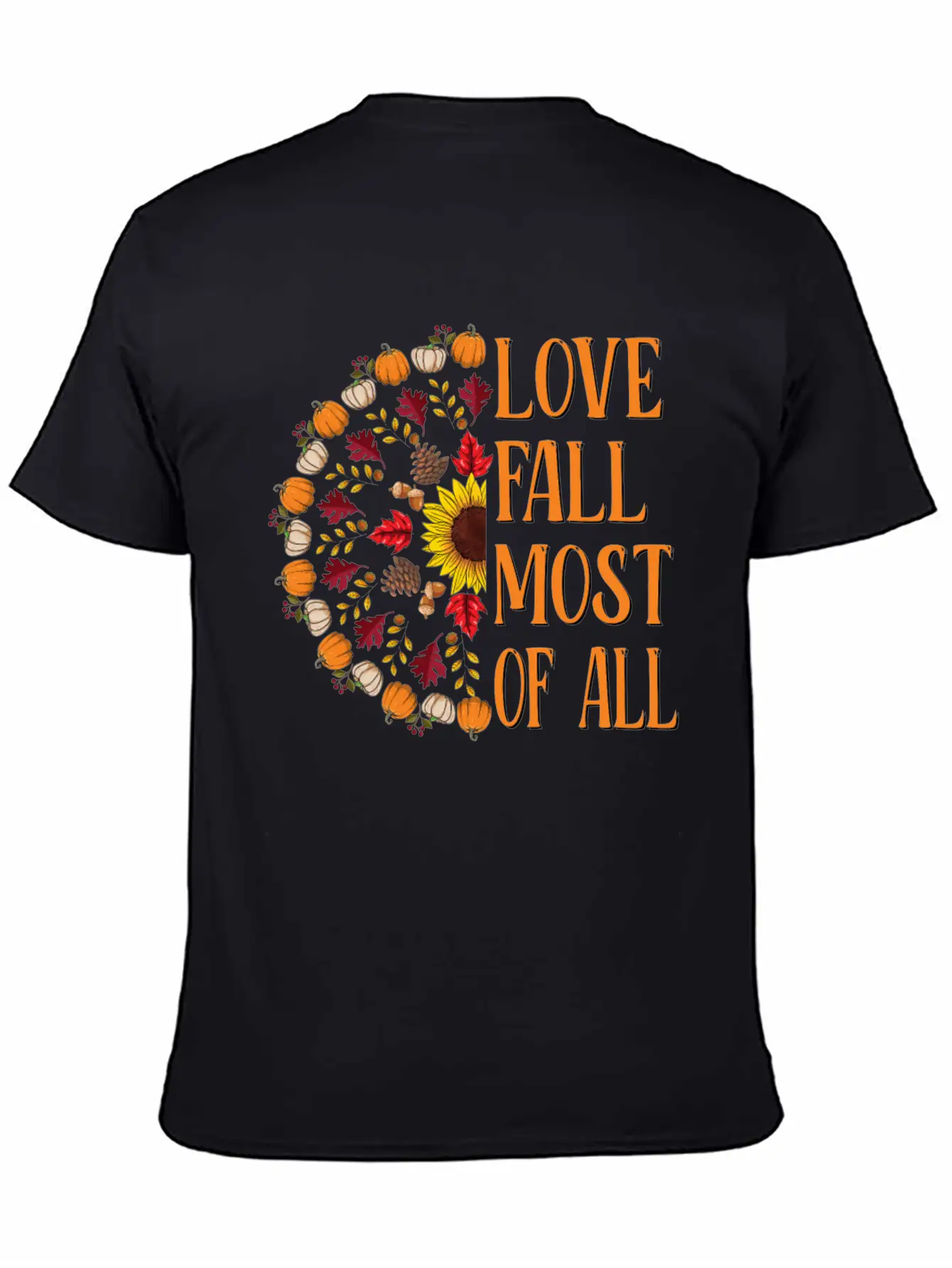 Love Fall Most Of All Sunflower Acorns Unisex Casual T-Shirt – Clean Design For Daily Comfort