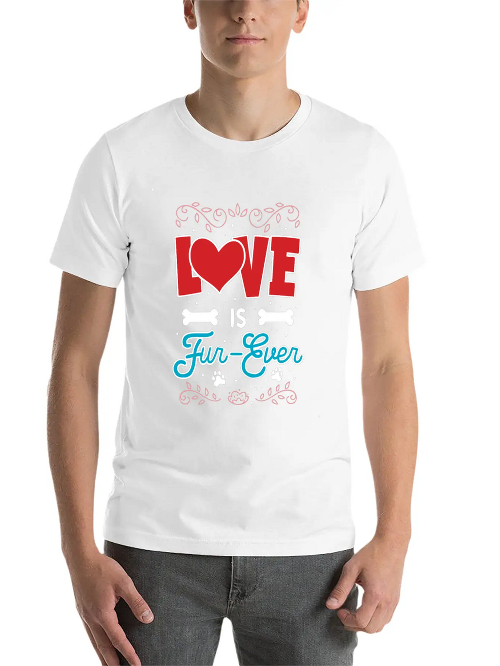 Love Is Fur-Ever Unisex Short Sleeve Soft Cotton T-Shirt – Casual Everyday Wear