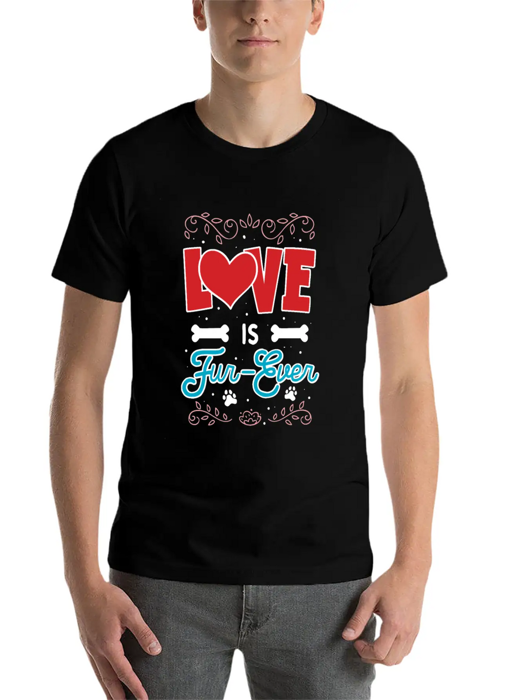 Love Is Fur-Ever Unisex Short Sleeve Soft Cotton T-Shirt – Casual Everyday Wear