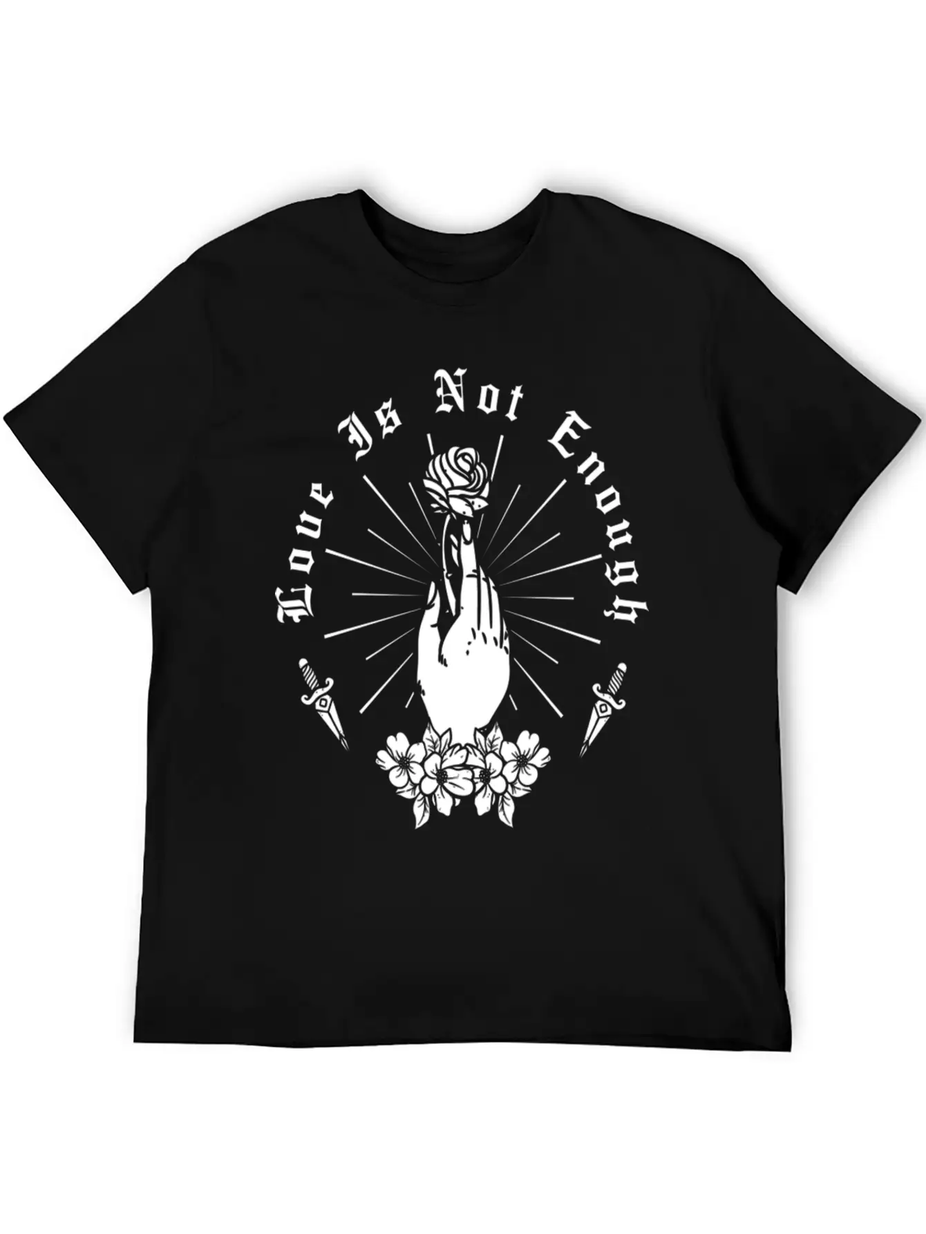 Love Is Not Enough Rose Hand And Dagger Unisex Short Sleeve Soft Cotton T-Shirt – Casual Everyday Wear