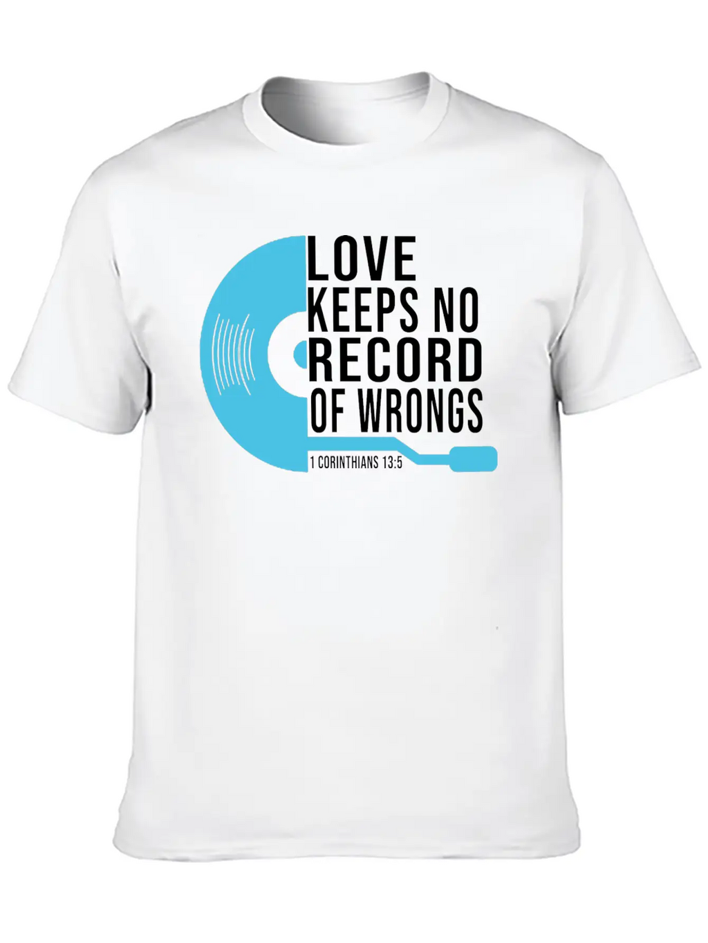 Love Keeps No Record Of Wrongs Unisex Short Sleeve Soft Cotton T-Shirt – Casual Everyday Wear
