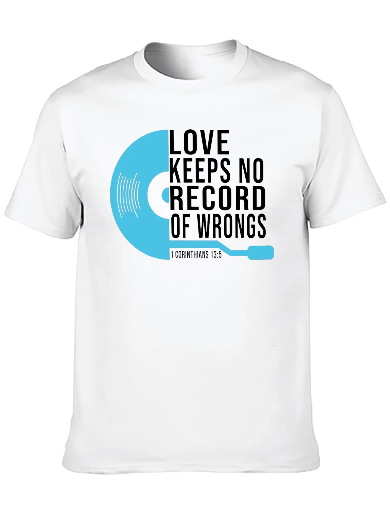 Love Keeps No Record Of Wrongs Unisex Short Sleeve Soft Cotton T-Shirt – Casual Everyday Wear