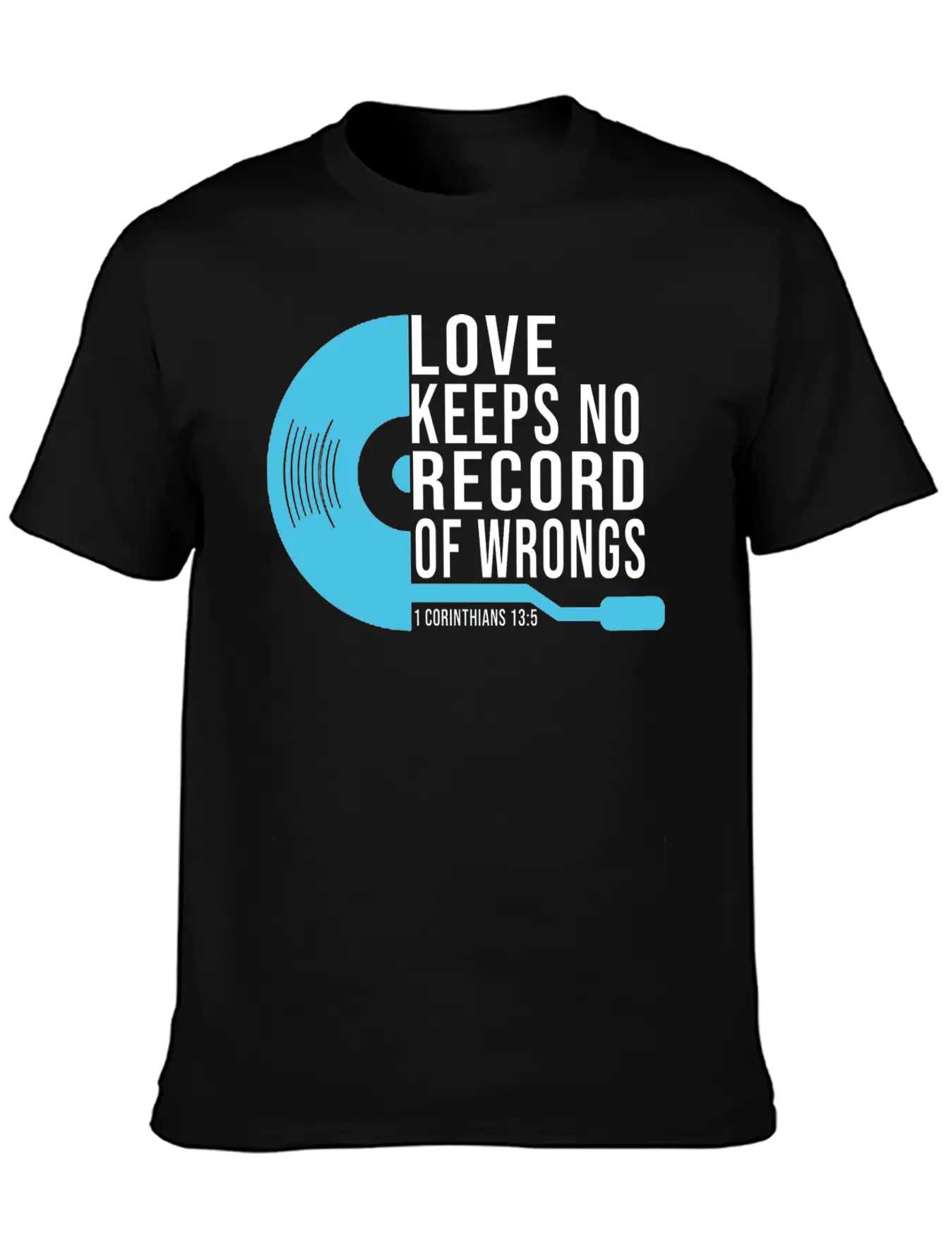 Love Keeps No Record Of Wrongs Unisex Short Sleeve Soft Cotton T-Shirt – Casual Everyday Wear