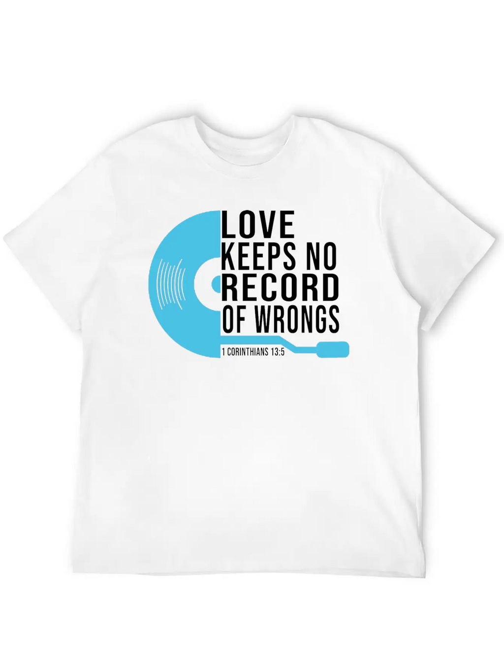 Love Keeps No Record Of Wrongs Unisex Short Sleeve Soft Cotton T-Shirt – Casual Everyday Wear