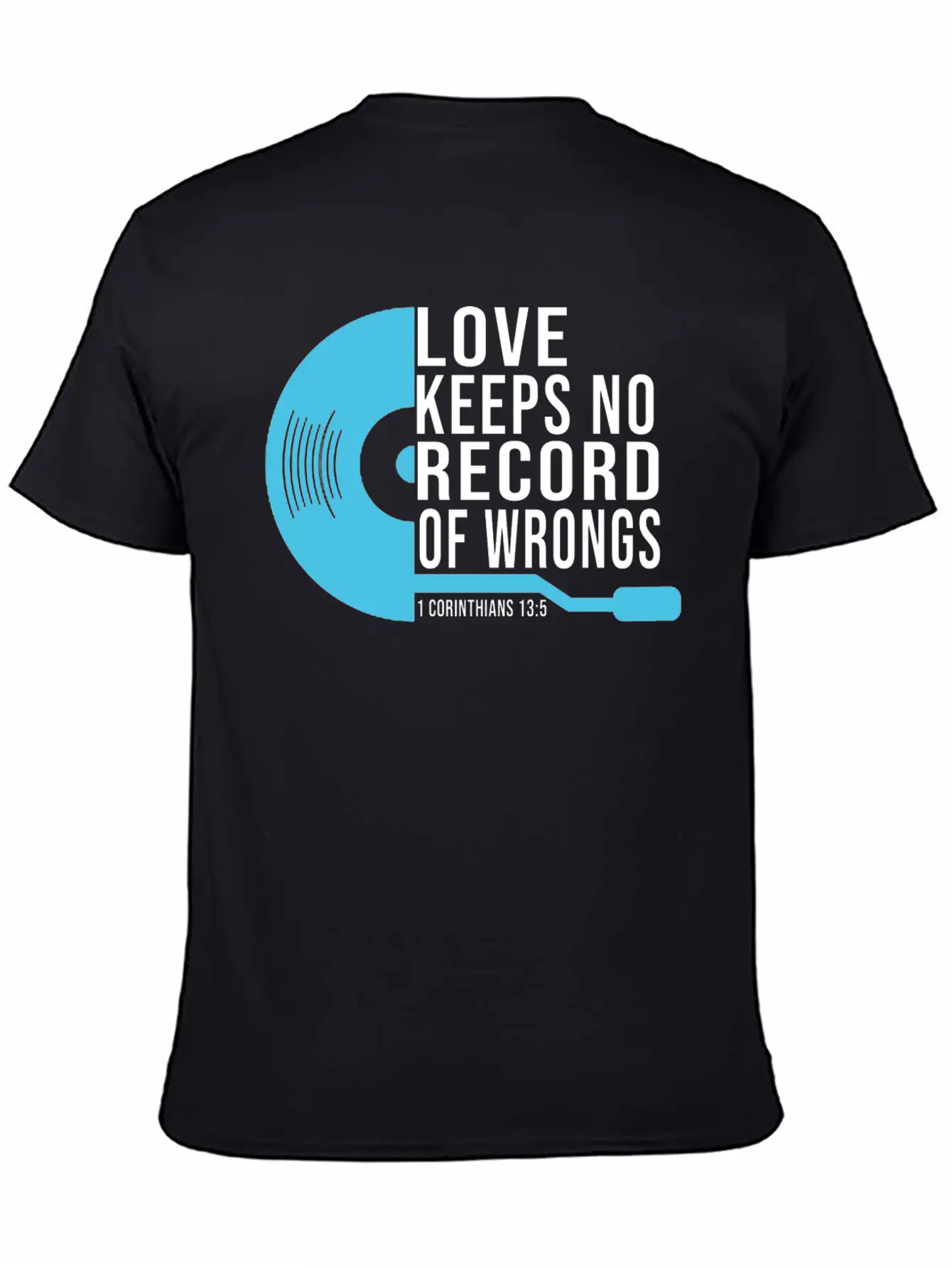 Love Keeps No Record Of Wrongs Unisex Short Sleeve Soft Cotton T-Shirt – Casual Everyday Wear