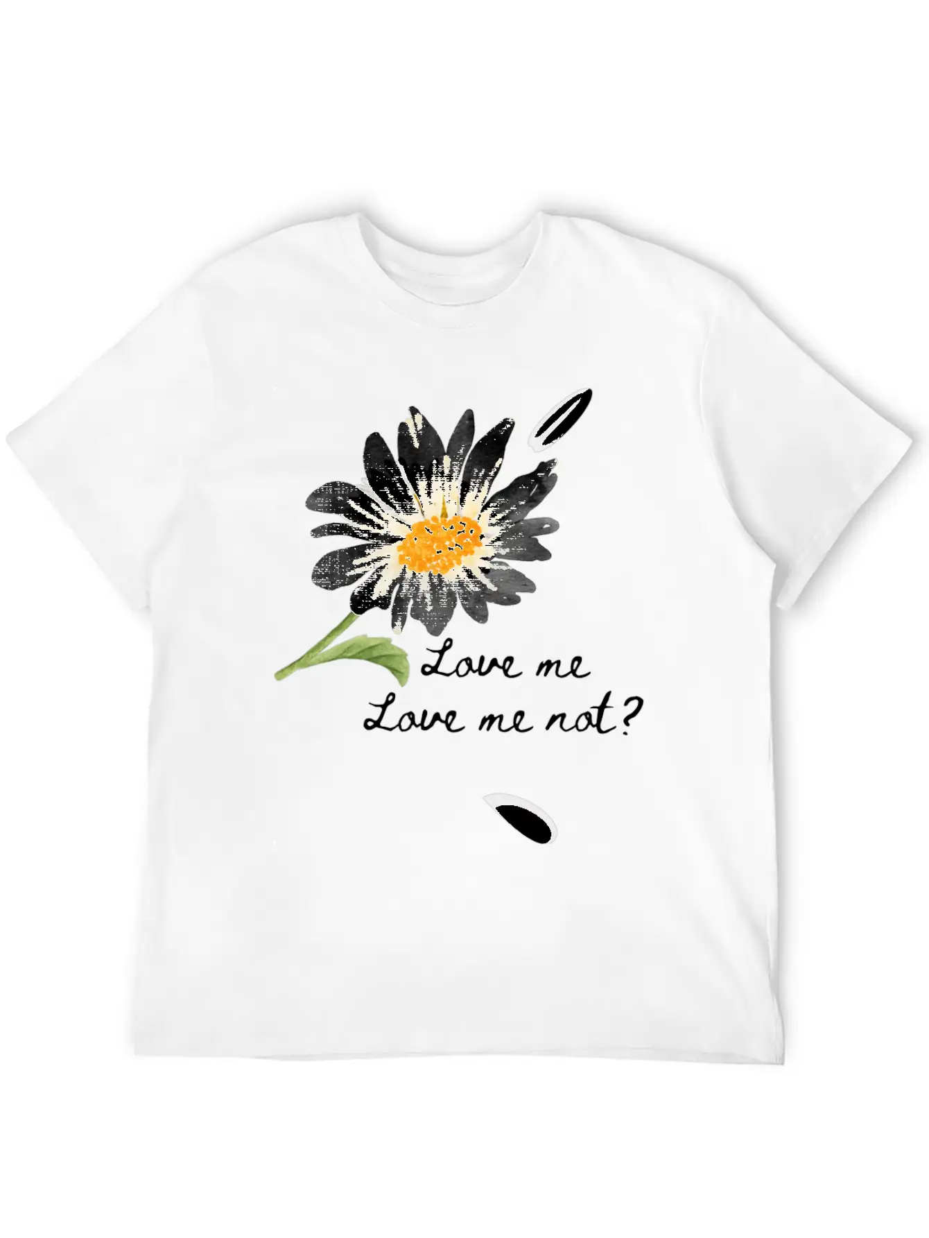 Love Me, Love Me Not Unisex Short Sleeve Soft Cotton T-Shirt – Casual Everyday Wear