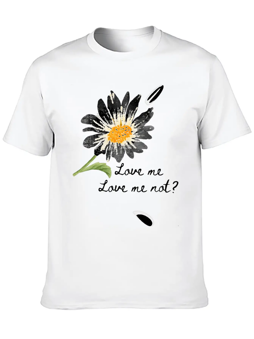 Love Me, Love Me Not Unisex Short Sleeve Soft Cotton T-Shirt – Casual Everyday Wear