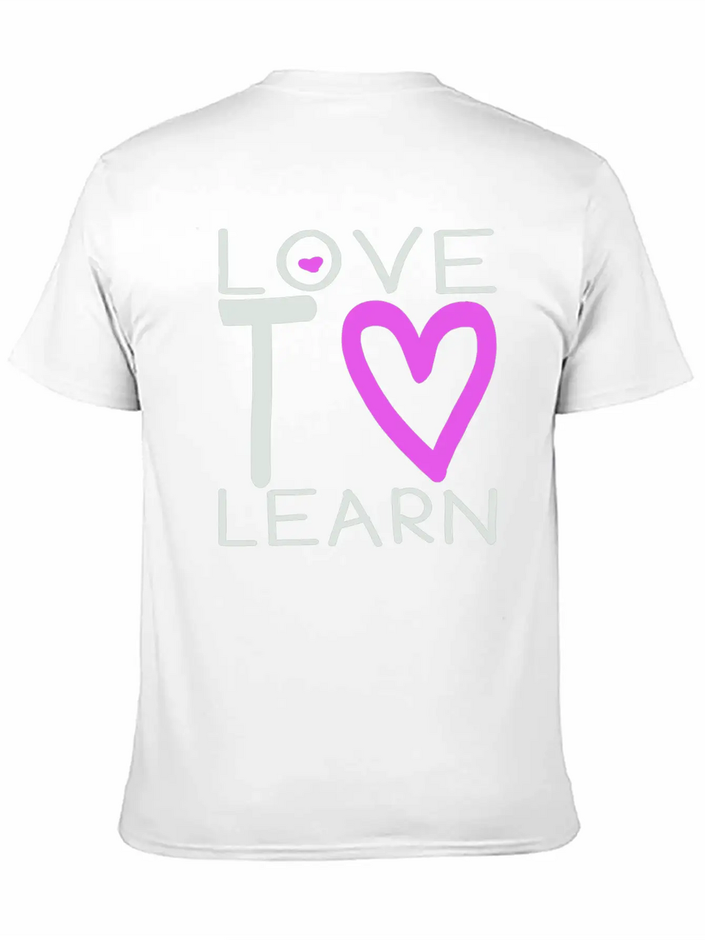 Love To Learn Unisex Short Sleeve Soft Cotton T-Shirt – Casual Everyday Wear