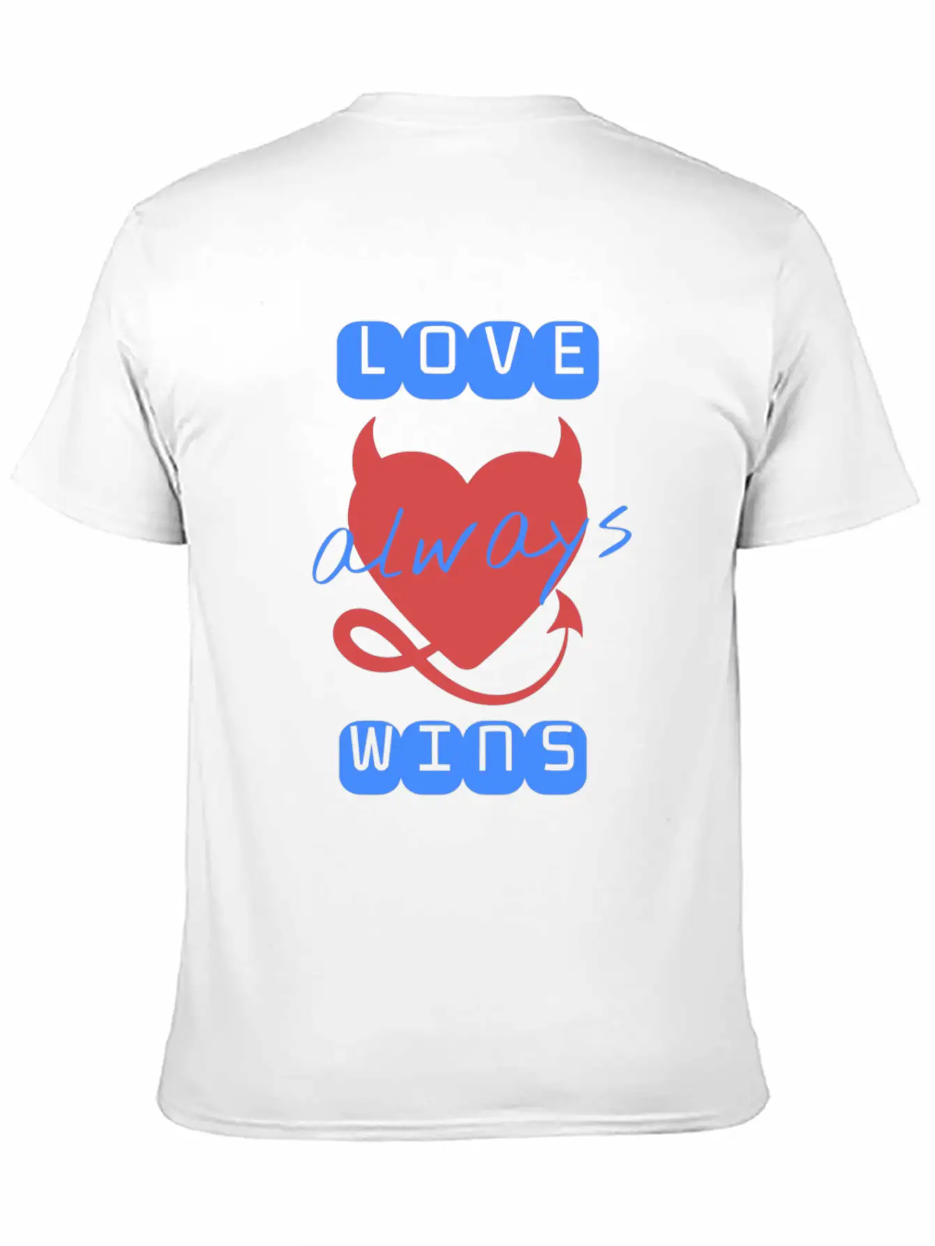 Love Wins Always Casual Graphic T-Shirt – Simple And Comfortable Daily Wear