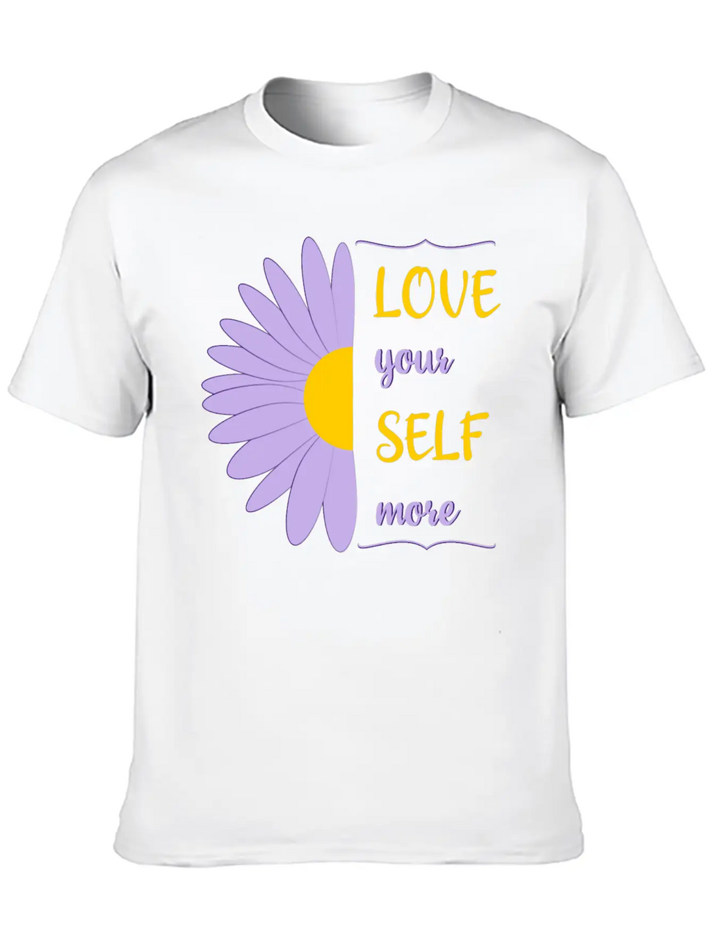 Love Your Self More Motivate Text Inspire Unisex Short Sleeve Soft Cotton T-Shirt – Casual Everyday Wear