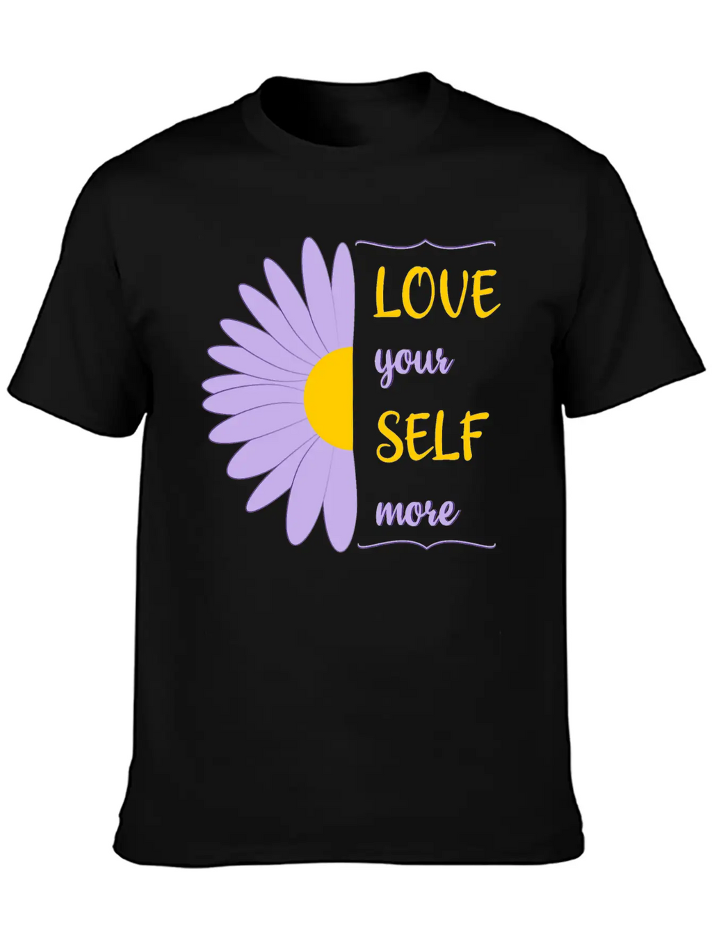 Love Your Self More Motivate Text Inspire Unisex Short Sleeve Soft Cotton T-Shirt – Casual Everyday Wear