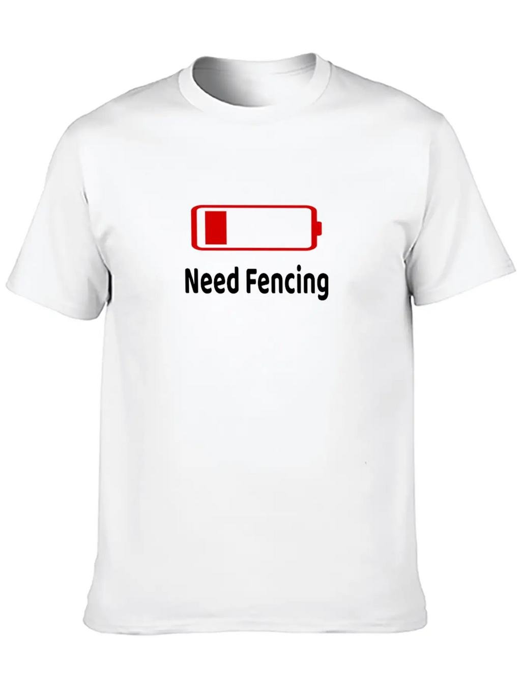 Low Battery Need Fencing TShirt Activities Hobbies Gift Unisex Casual T-Shirt – Clean Design For Daily Comfort