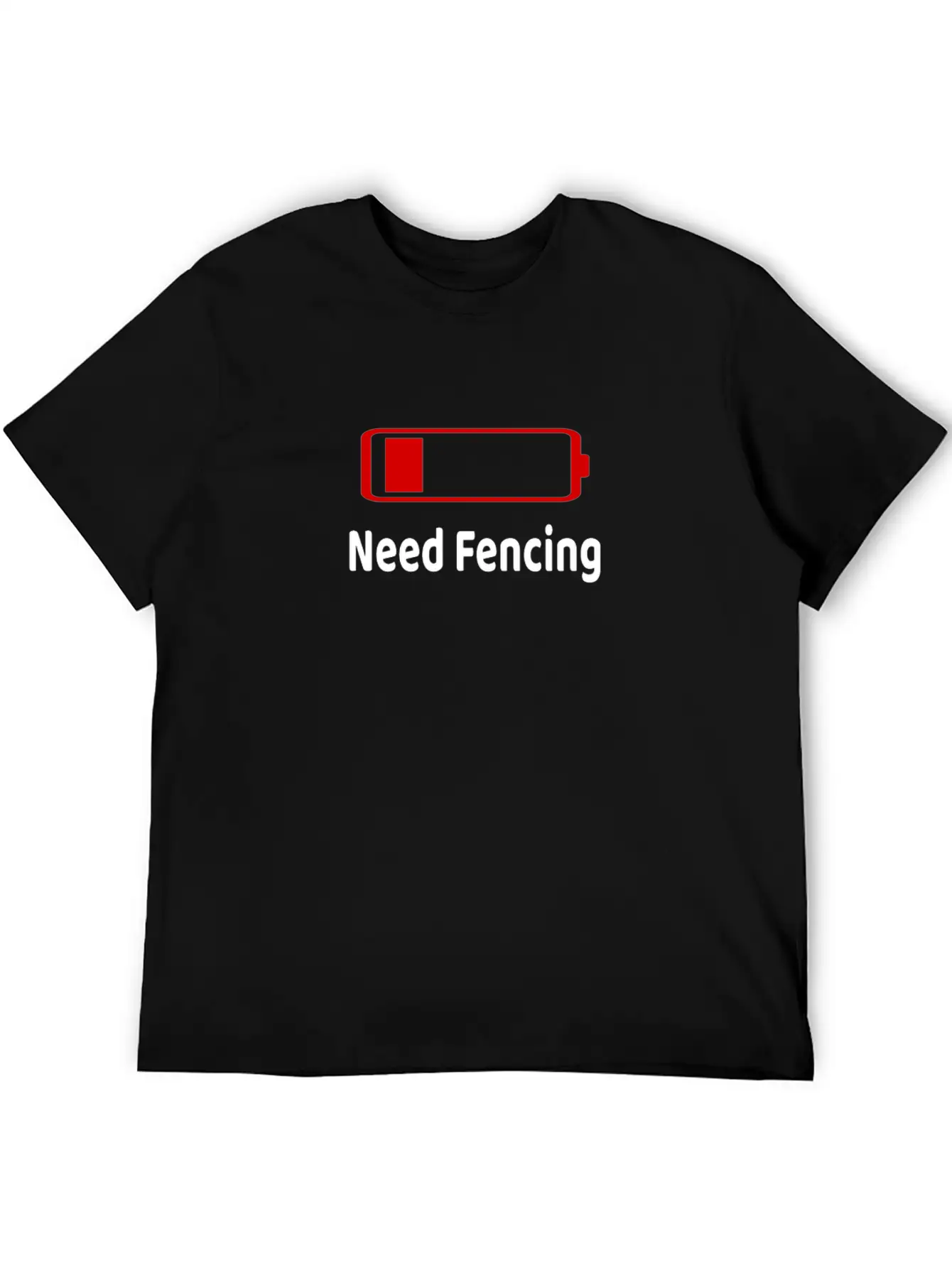 Low Battery Need Fencing TShirt Activities Hobbies Gift Unisex Casual T-Shirt – Clean Design For Daily Comfort