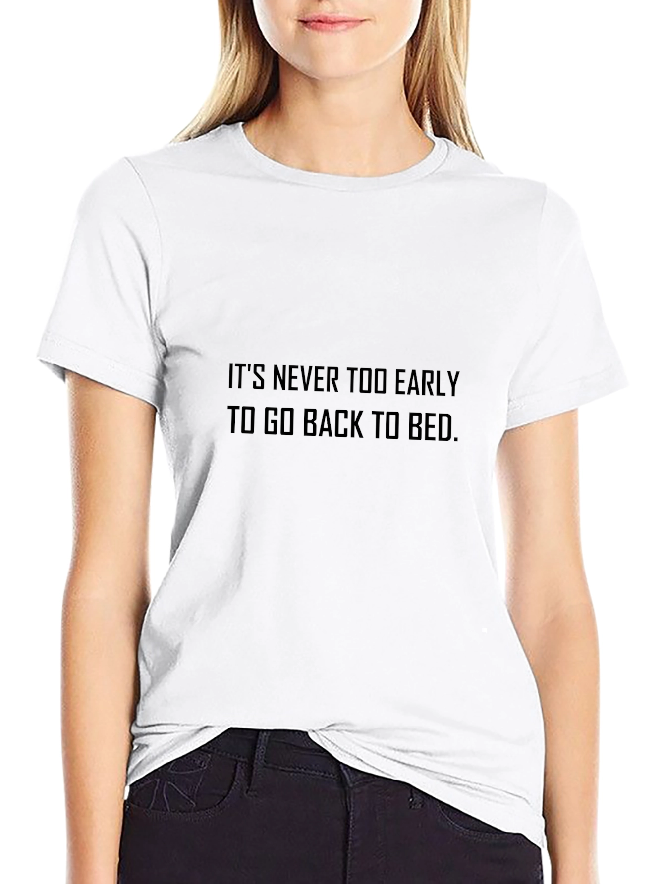 Funny Slogan Graphic Tee - Its Never Too Early