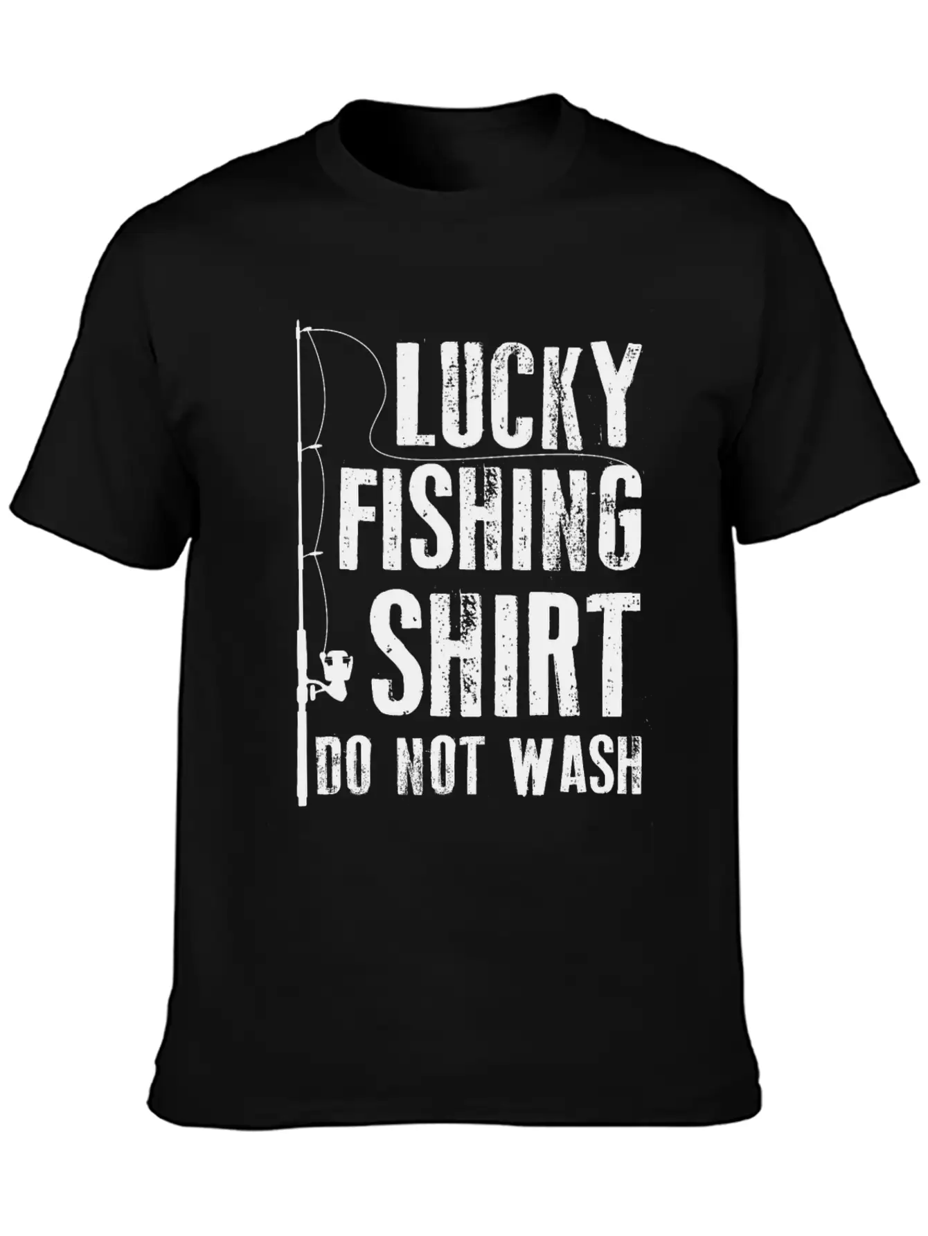 Lucky Fishing Shirt Do Not Wash T-Shirt - Perfect Classic Fit Graphic Tee For Daily Comfort – Unisex Cotton Shirt