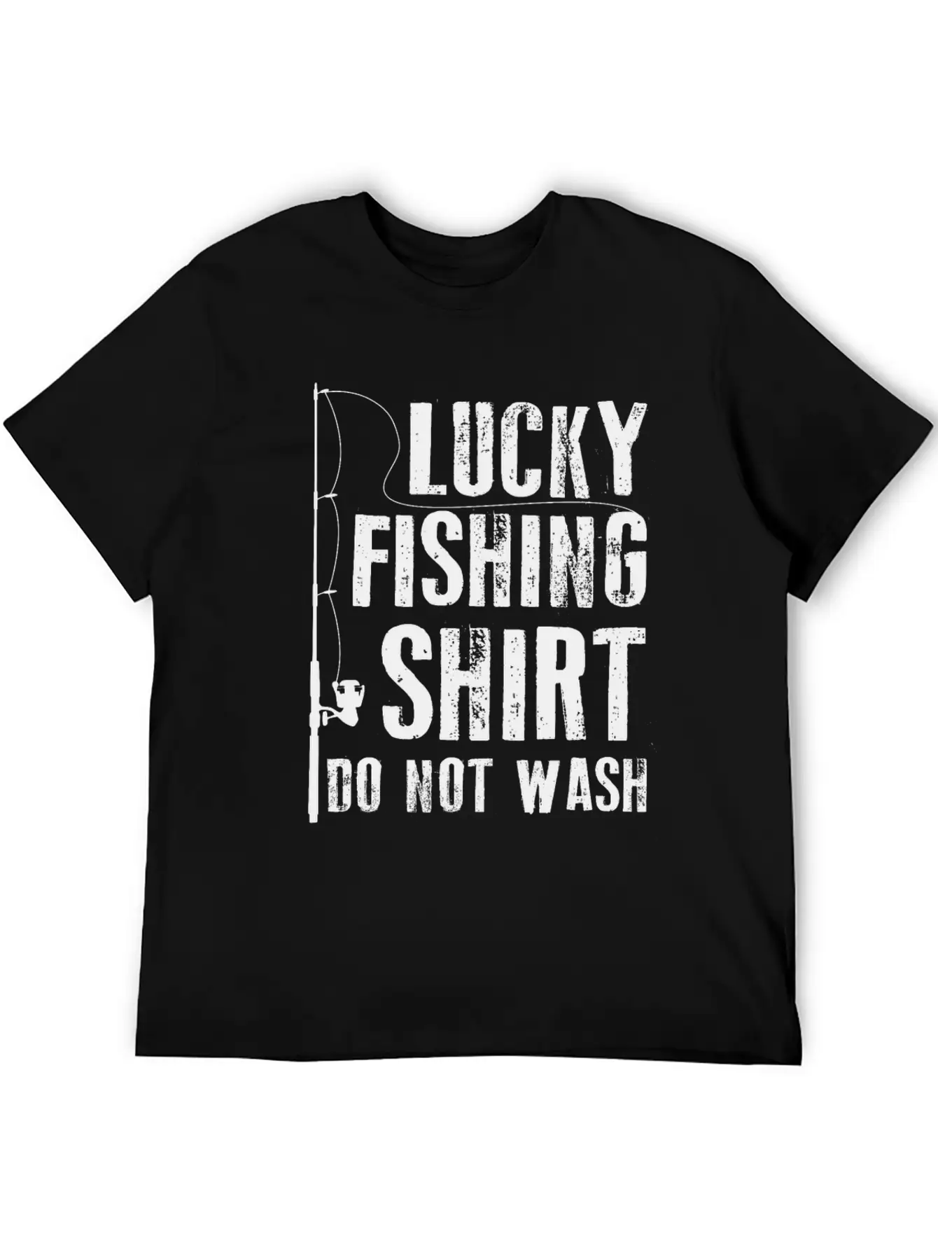 Lucky Fishing Shirt Do Not Wash T-Shirt - Perfect Classic Fit Graphic Tee For Daily Comfort – Unisex Cotton Shirt