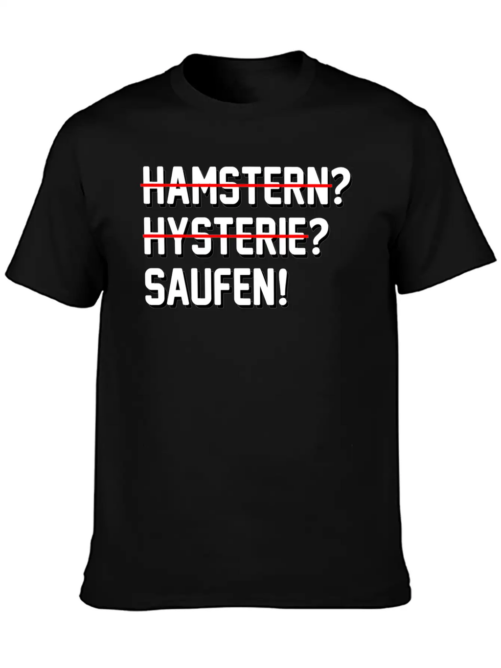 Lustiges Abstand Hygiene 2020 Hamstern Saufen Unisex Short Sleeve Soft Cotton T-Shirt – Casual Everyday Wear