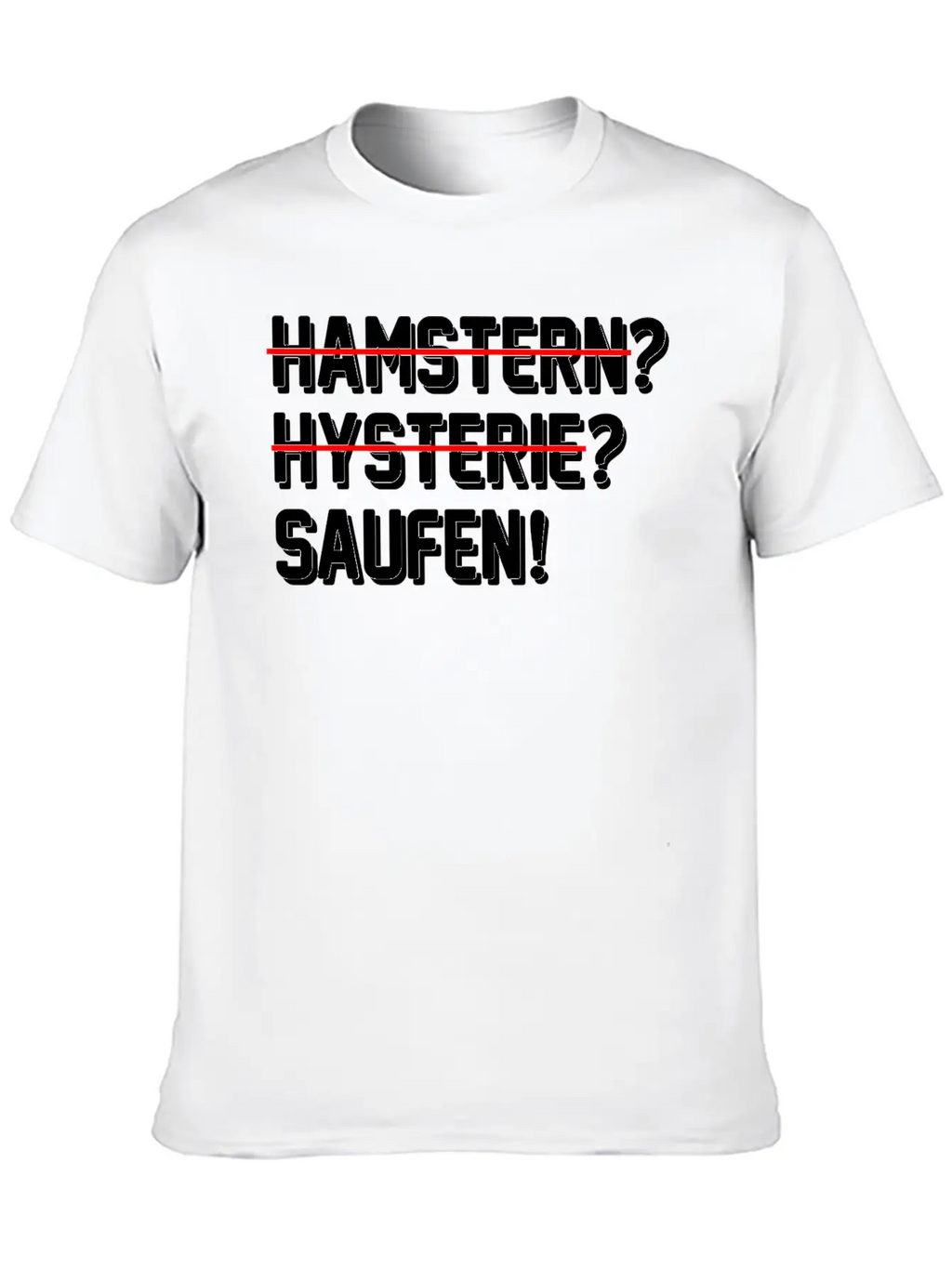 Lustiges Abstand Hygiene 2020 Hamstern Saufen Unisex Short Sleeve Soft Cotton T-Shirt – Casual Everyday Wear