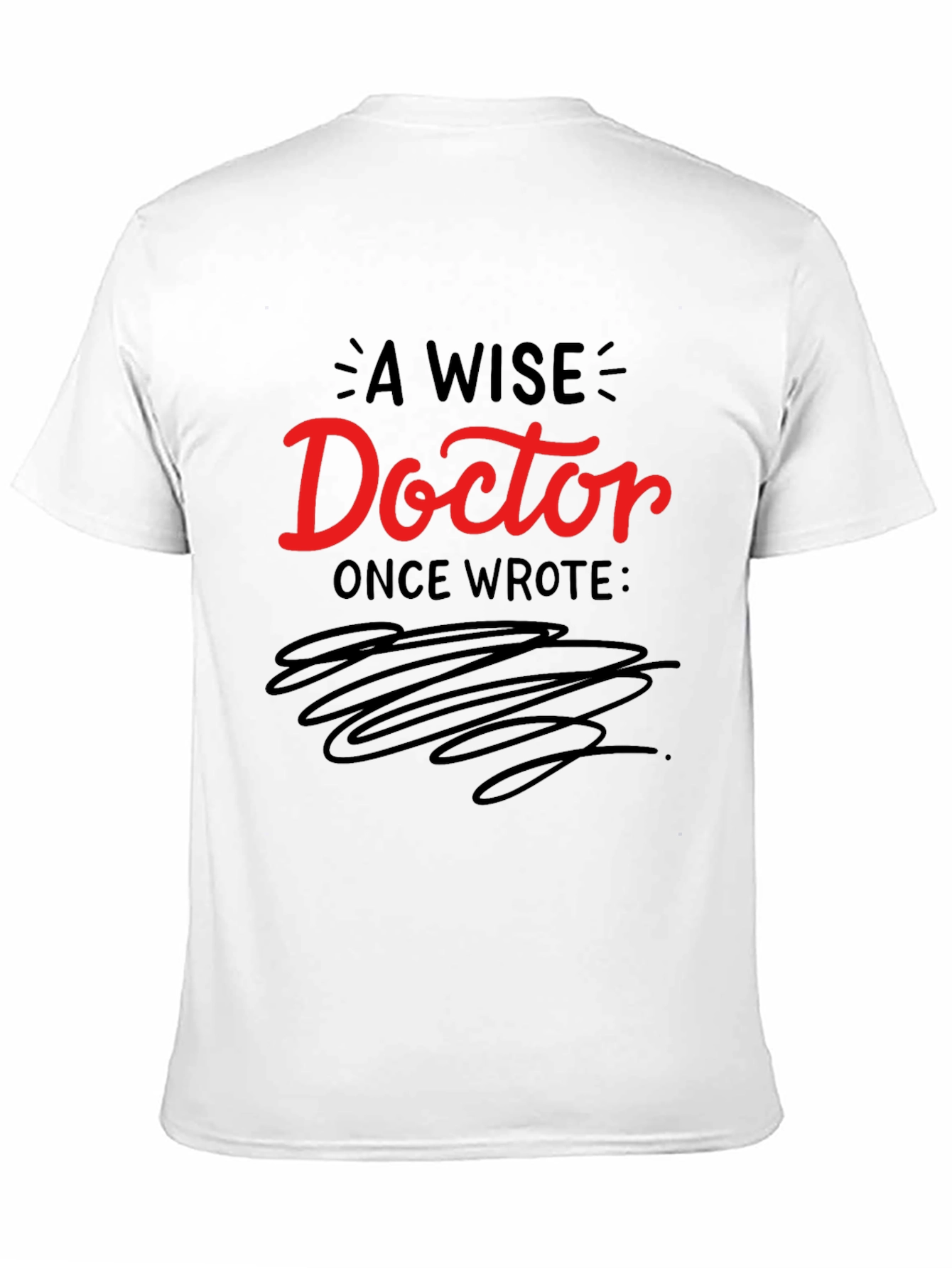 A Wise Doctor T-Shirt - Comfortable Black Tee