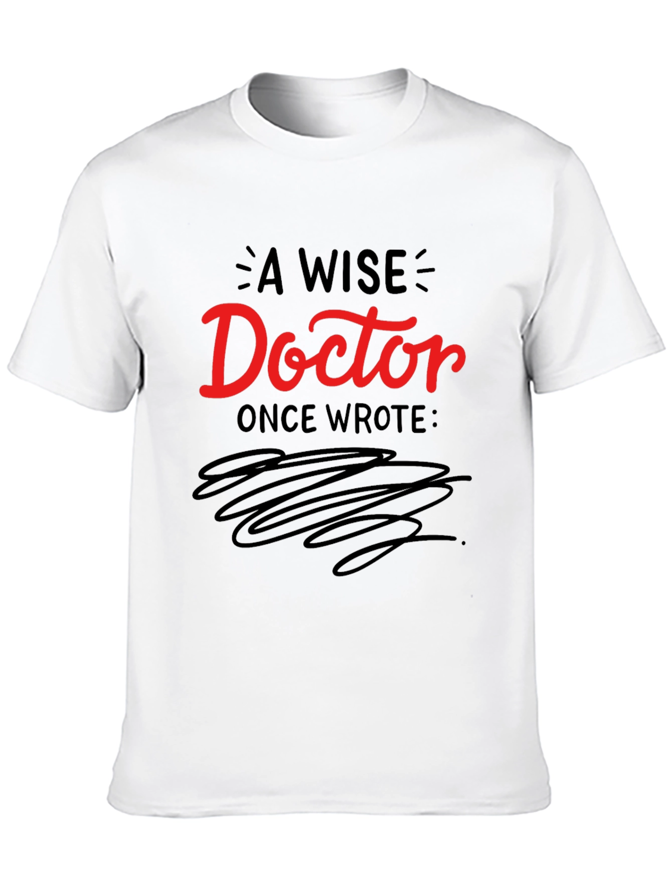 A Wise Doctor T-Shirt - Comfortable Black Tee