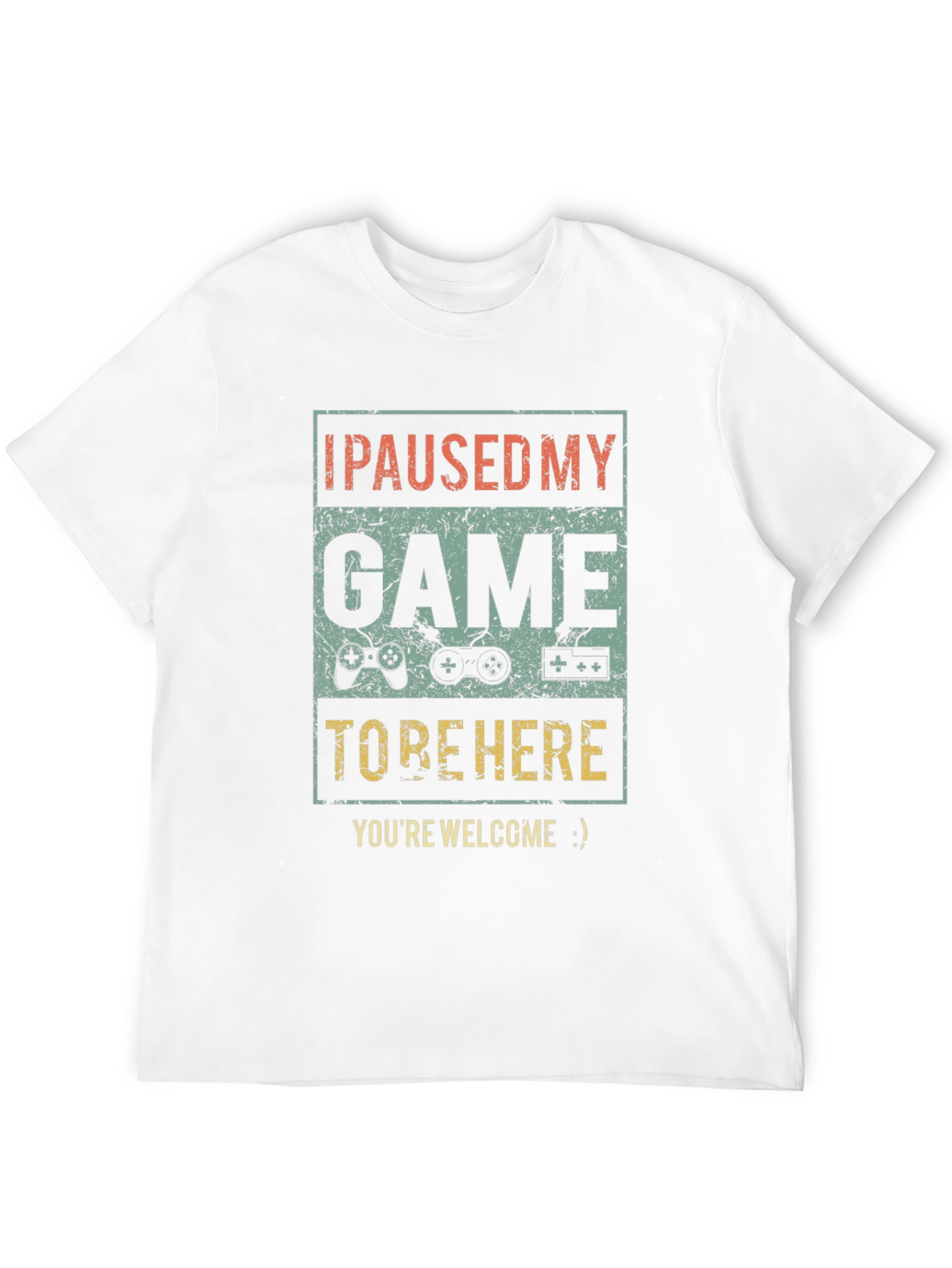 I Paused My Game T-Shirt
