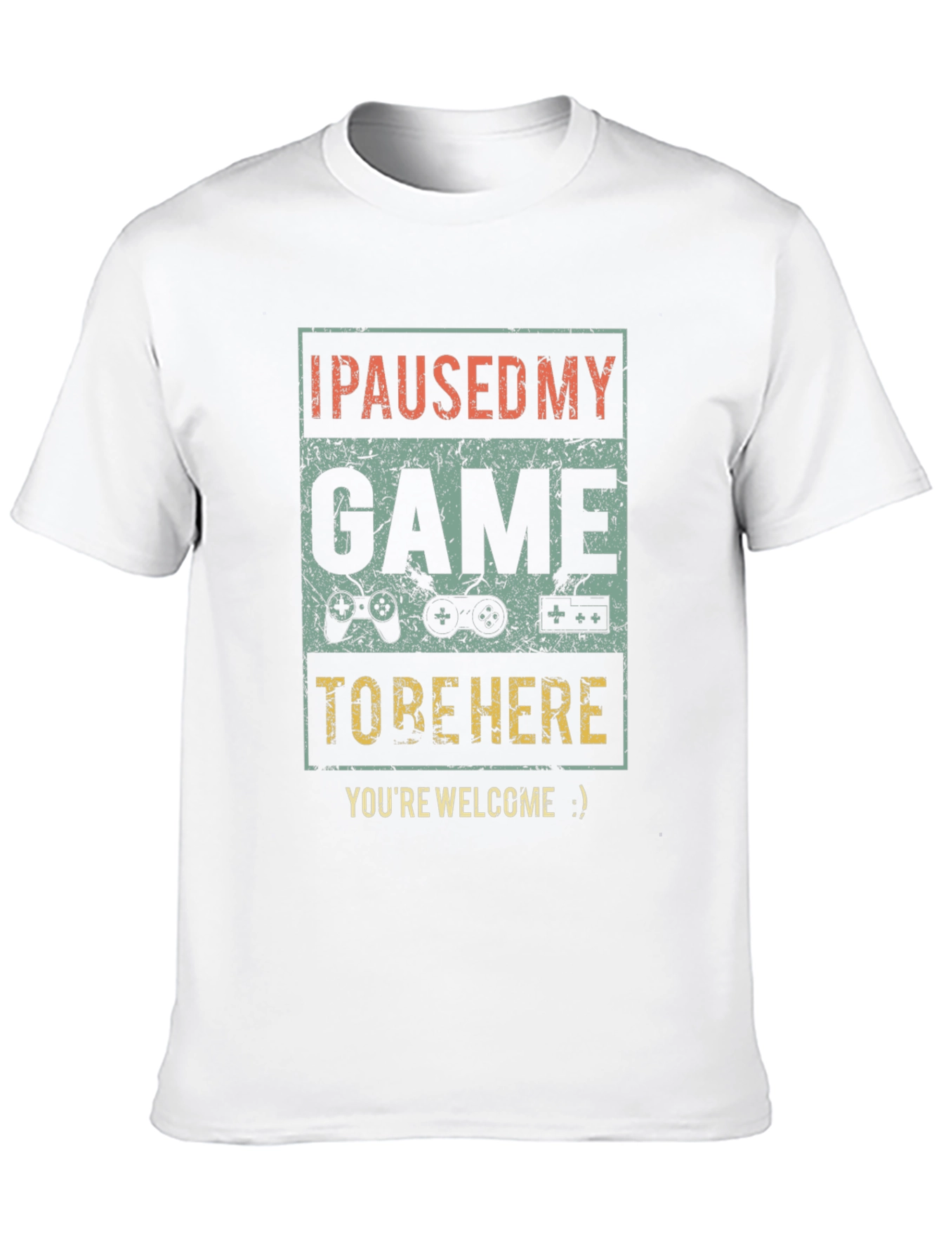 I Paused My Game T-Shirt