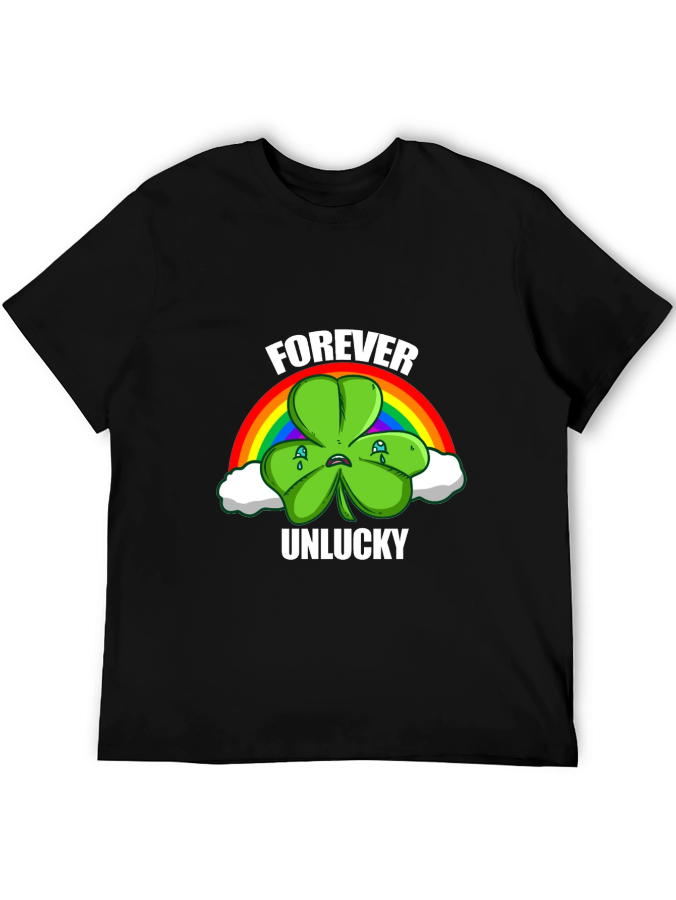 Forever Unlucky Shamrock T-Shirt