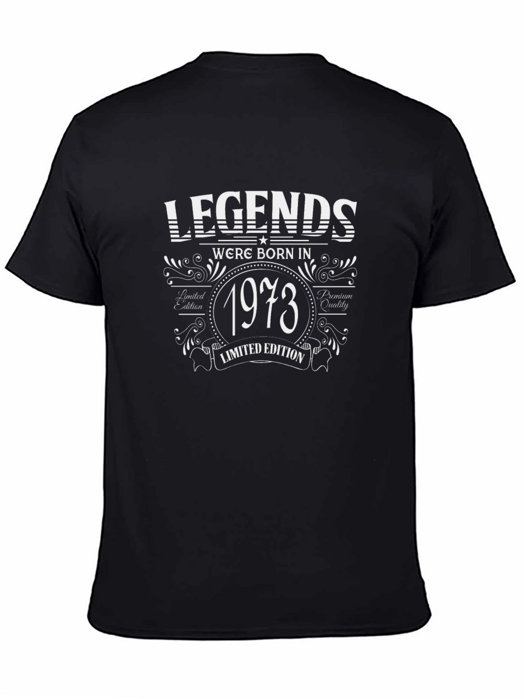 Legends Born in 1973 T-Shirt - Limited Edition