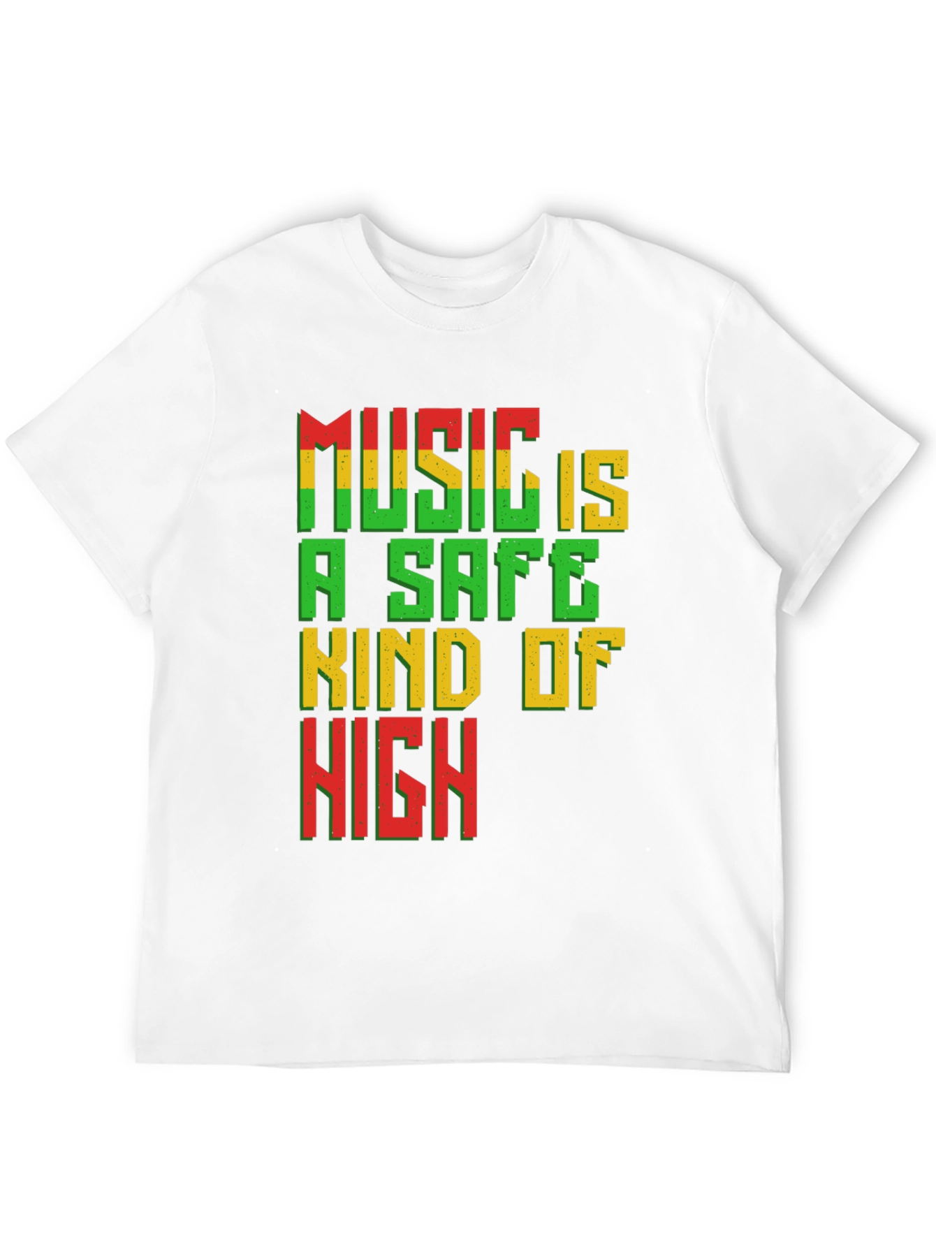 Music is a Safe Kind of High T-Shirt