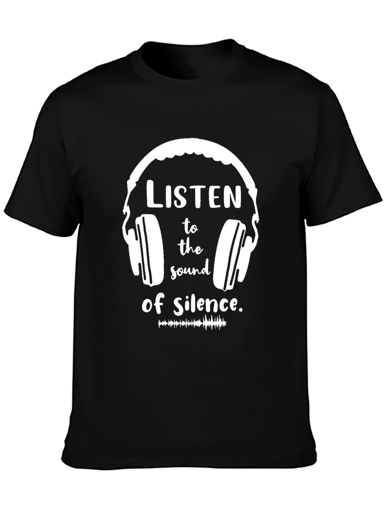 Listen to the Sound of Silence Graphic Tee