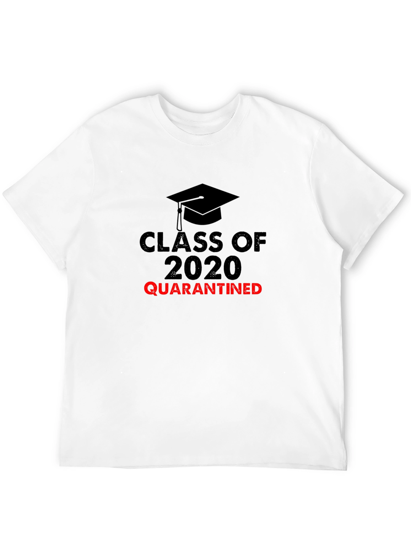 Class of 2020 Quarantined T-Shirt