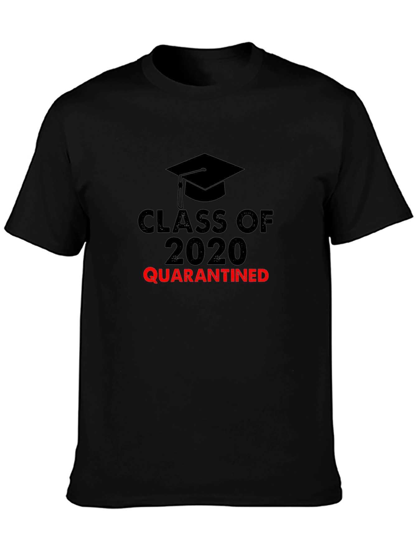 Class of 2020 Quarantined T-Shirt
