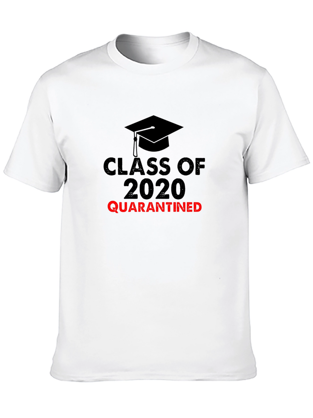 Class of 2020 Quarantined T-Shirt