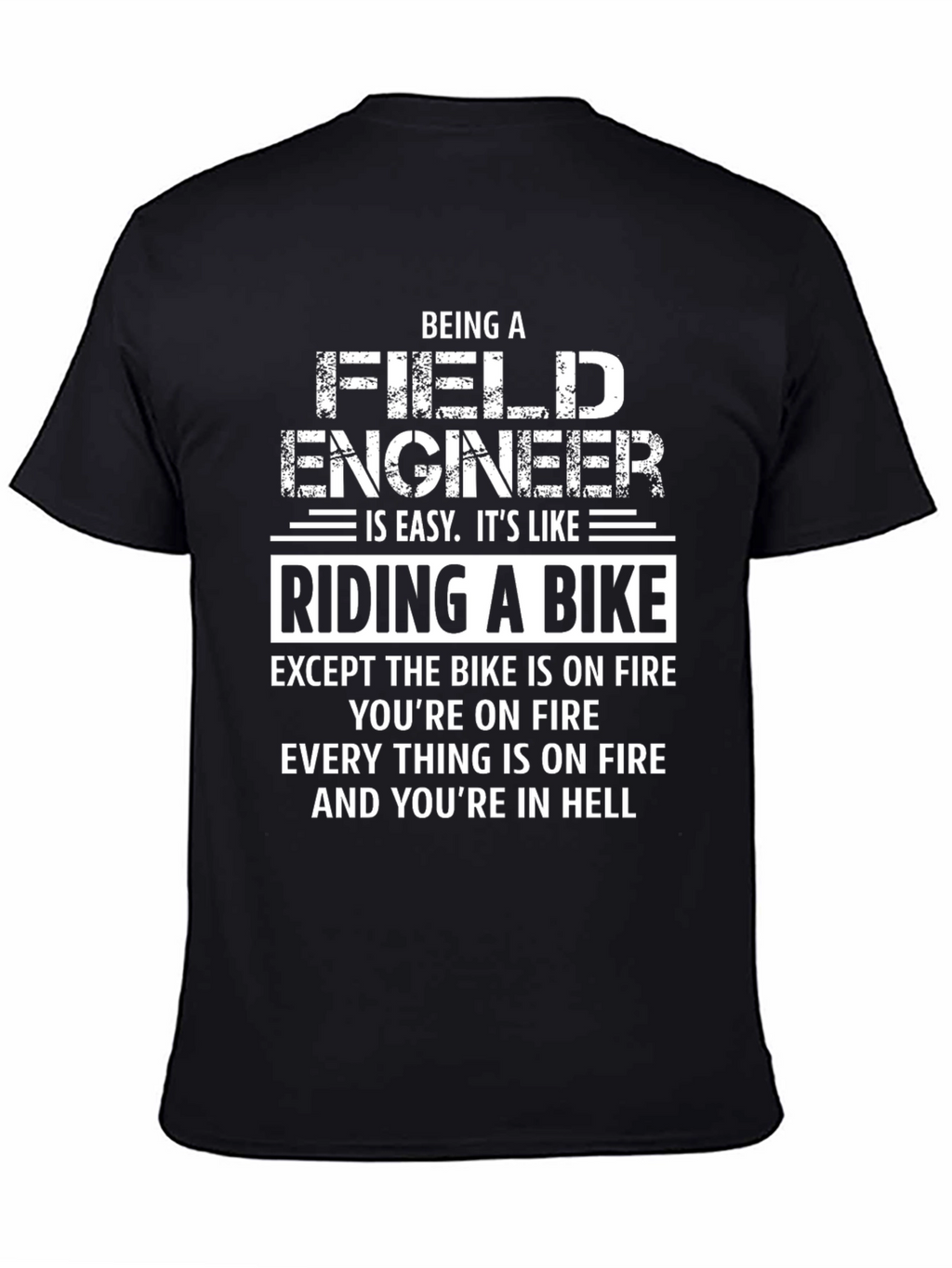 Field Engineer Hell Bike T-Shirt