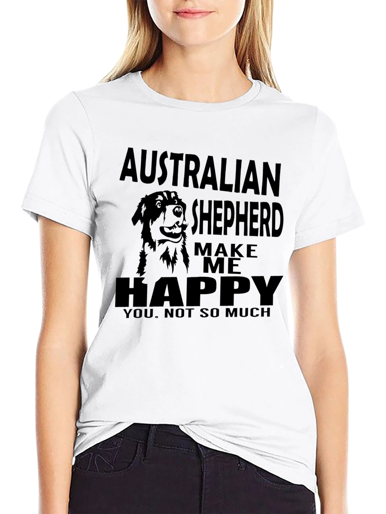 Australian Shepherd Make Me Happy T-Shirt