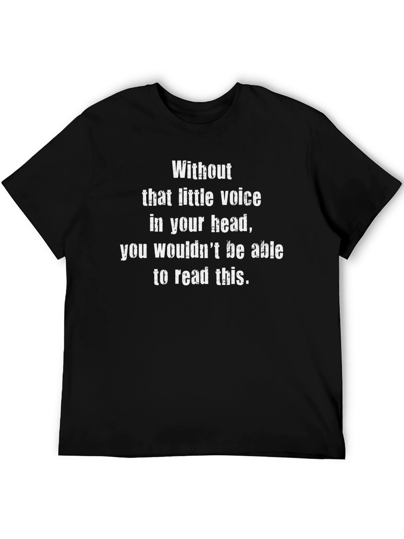 Funny Voice In Head T-Shirt