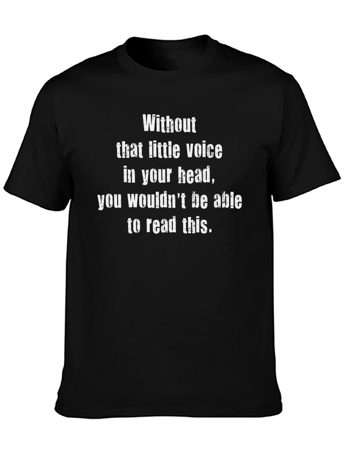Funny Voice In Head T-Shirt