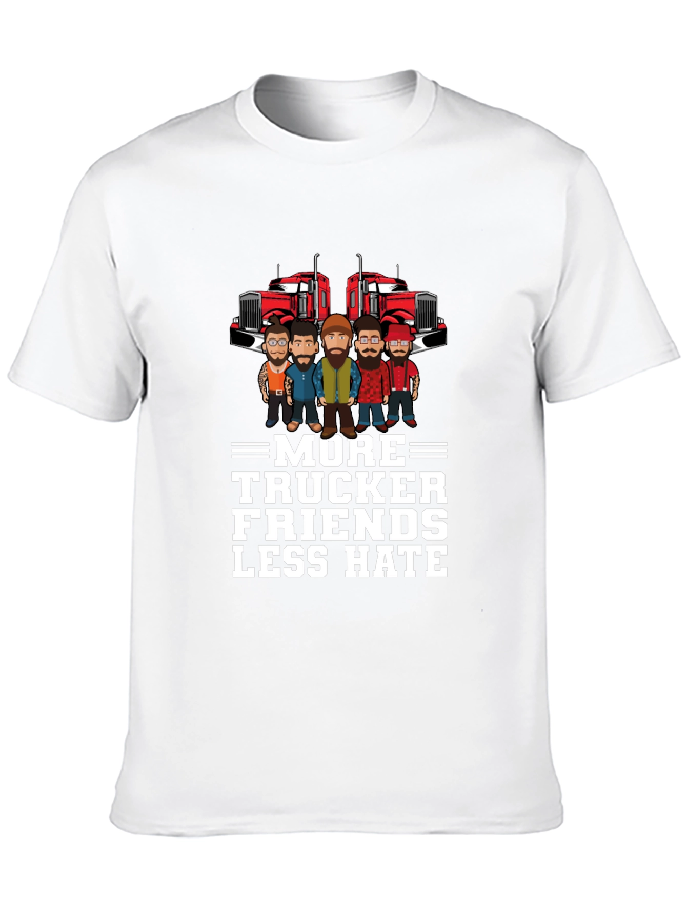 More Trucker Friends Less Hate Graphic T-Shirt