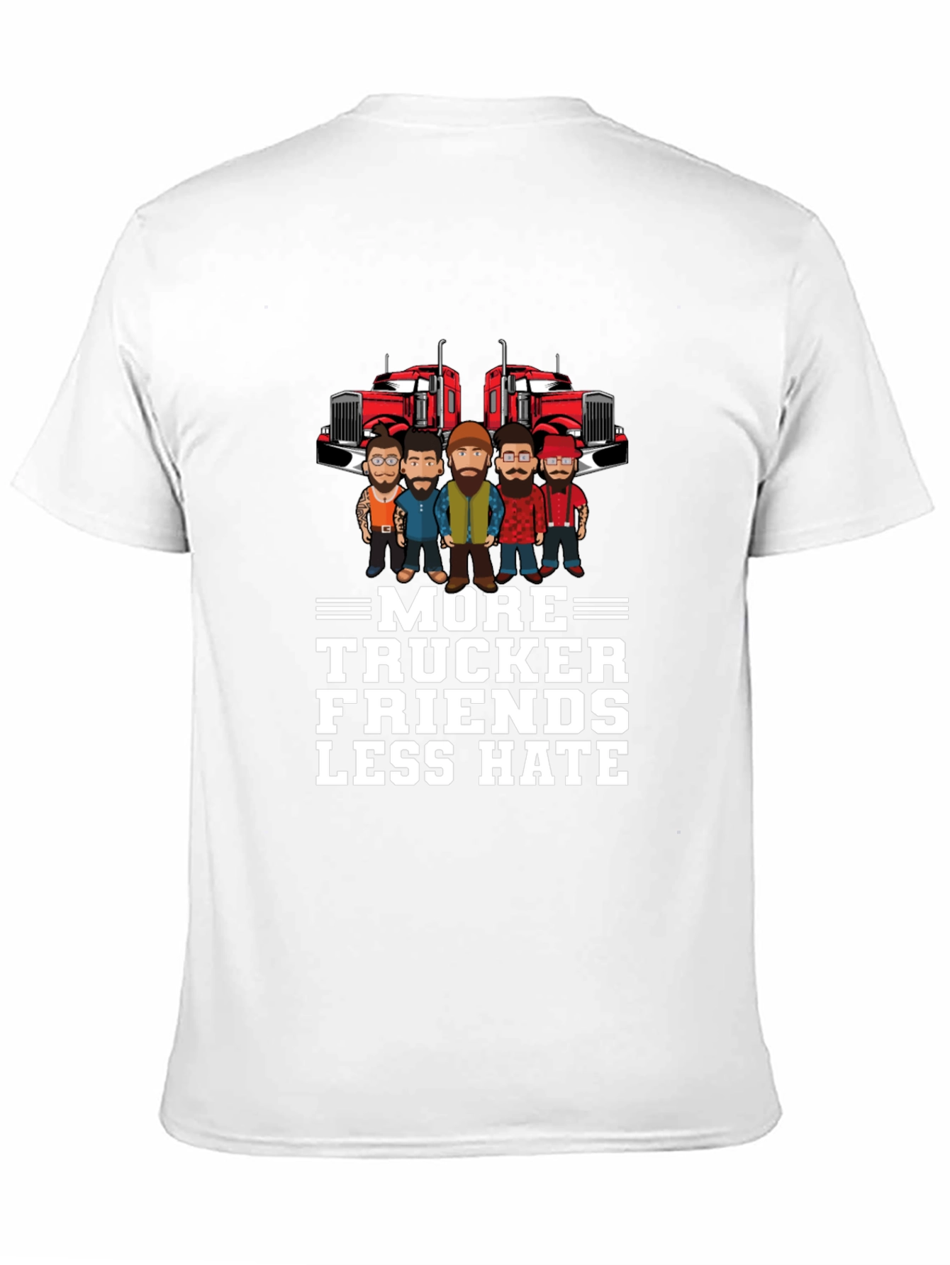 More Trucker Friends Less Hate Graphic T-Shirt