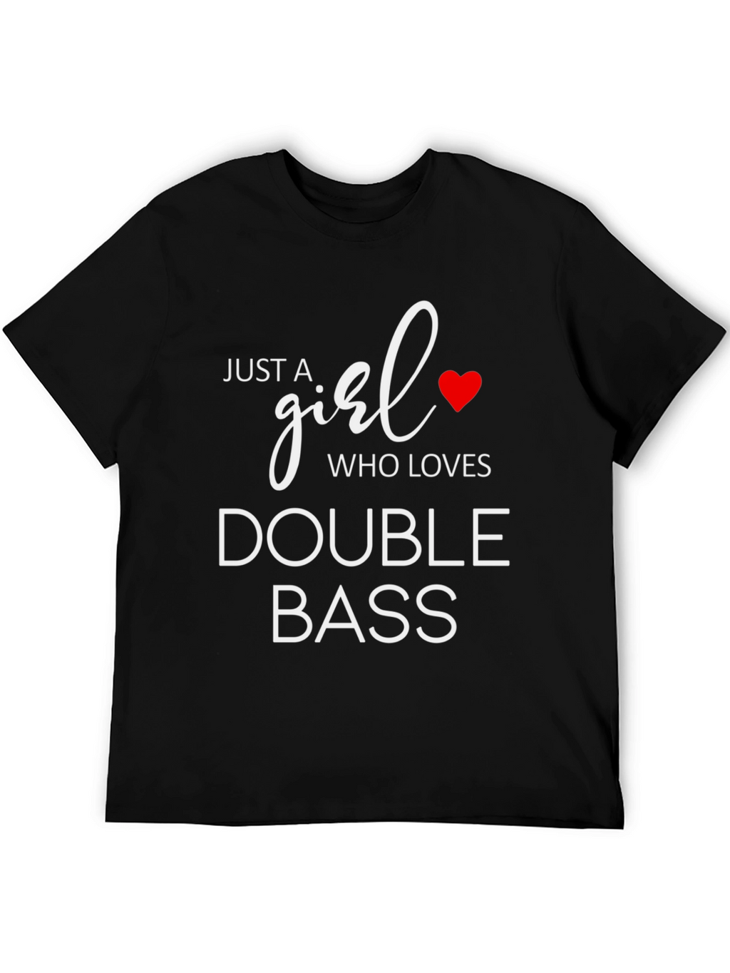 Girl Who Loves Double Bass T-Shirt