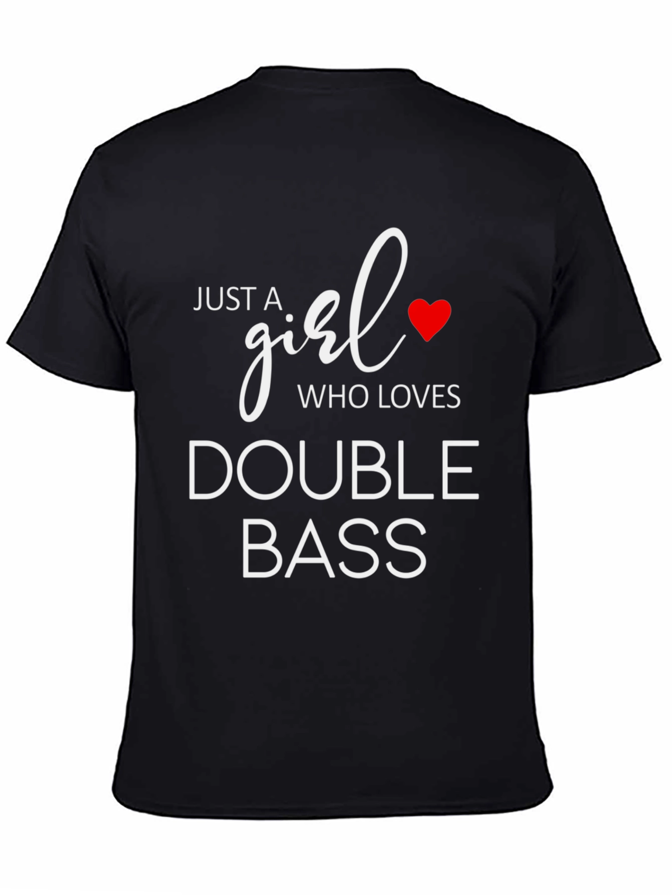 Girl Who Loves Double Bass T-Shirt