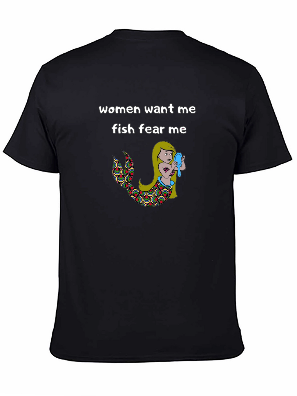 Women Want Me Fish Fear Me Graphic Tee